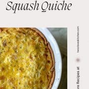 A closeup of the finished quiche is shown with the title Leek and Squash Quiche and the URL www.twocloveskitchen.com.