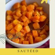 An image of sautéed butternut squash in a white bowl with a red linen is shown beside the title of the recipe and the URL for Two Cloves Kitchen.