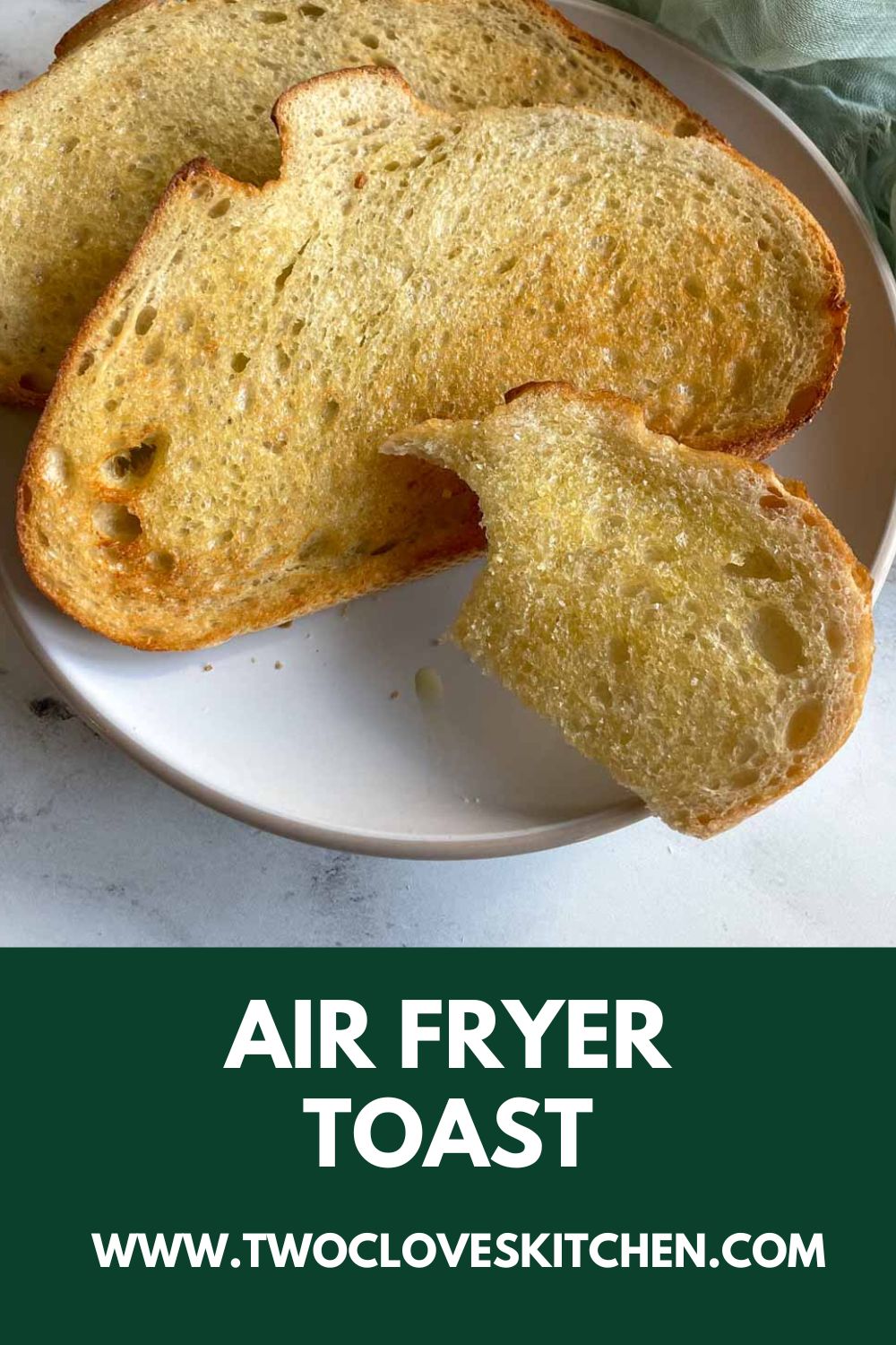 Air Fryer Toast Two Cloves Kitchen   Air Fryer Toast Pin 6 