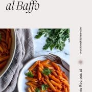 This Pinterest pin shows Penne al Baffo on a white plate garnished with parsley with the words Penne al Baffo and the URL www.twocloveskitchen.com.