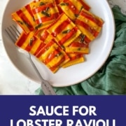 A plate of lobster ravioli is shown with the words Sauce for Lobster Ravioli and the URL www.twocloveskitchen.com.