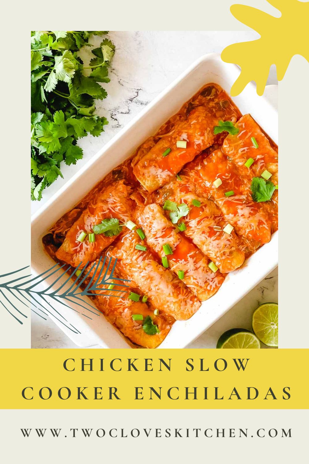 Chicken Slow Cooker Enchiladas Two Cloves Kitchen