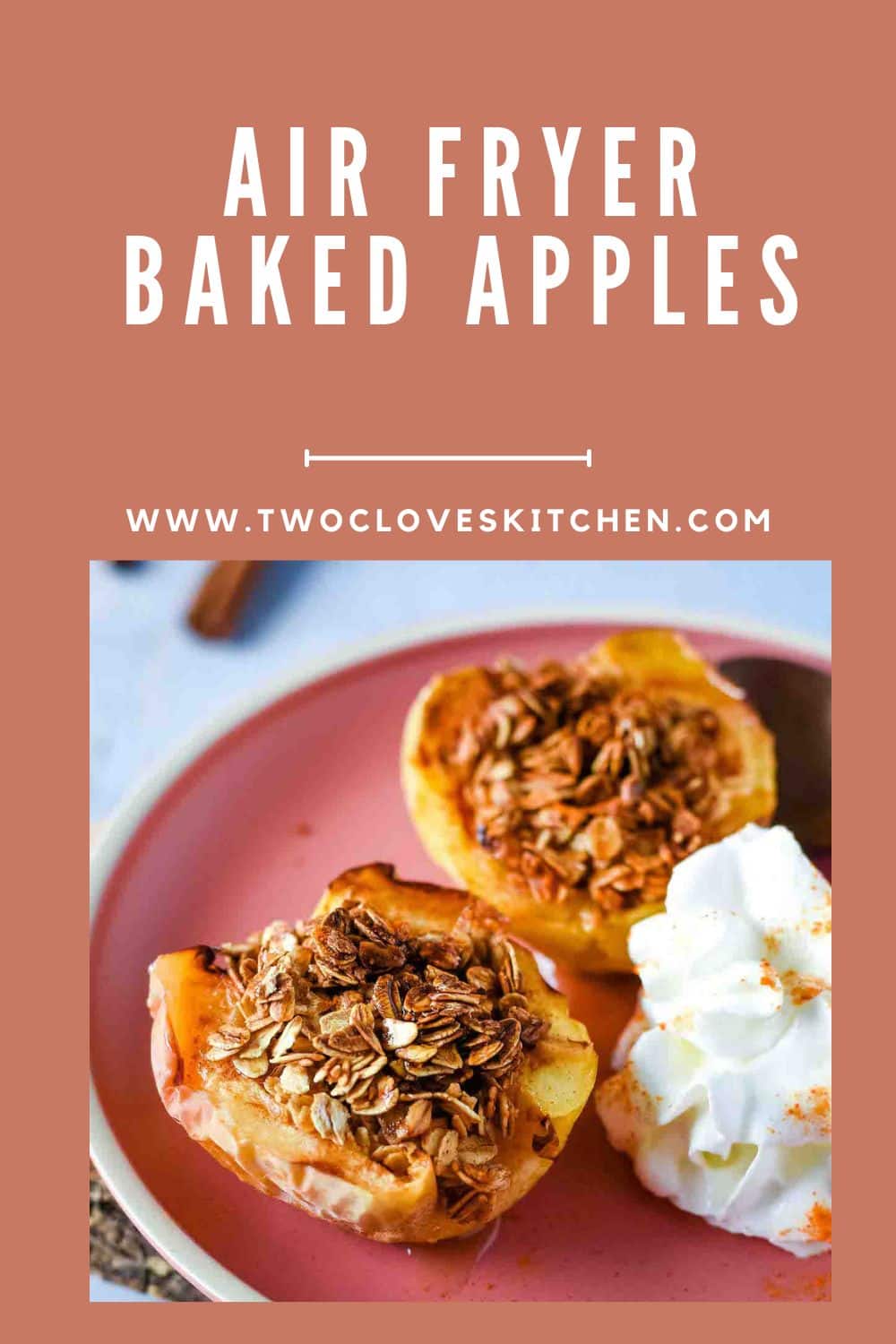 Easy Air Fryer Baked Apples Two Cloves Kitchen