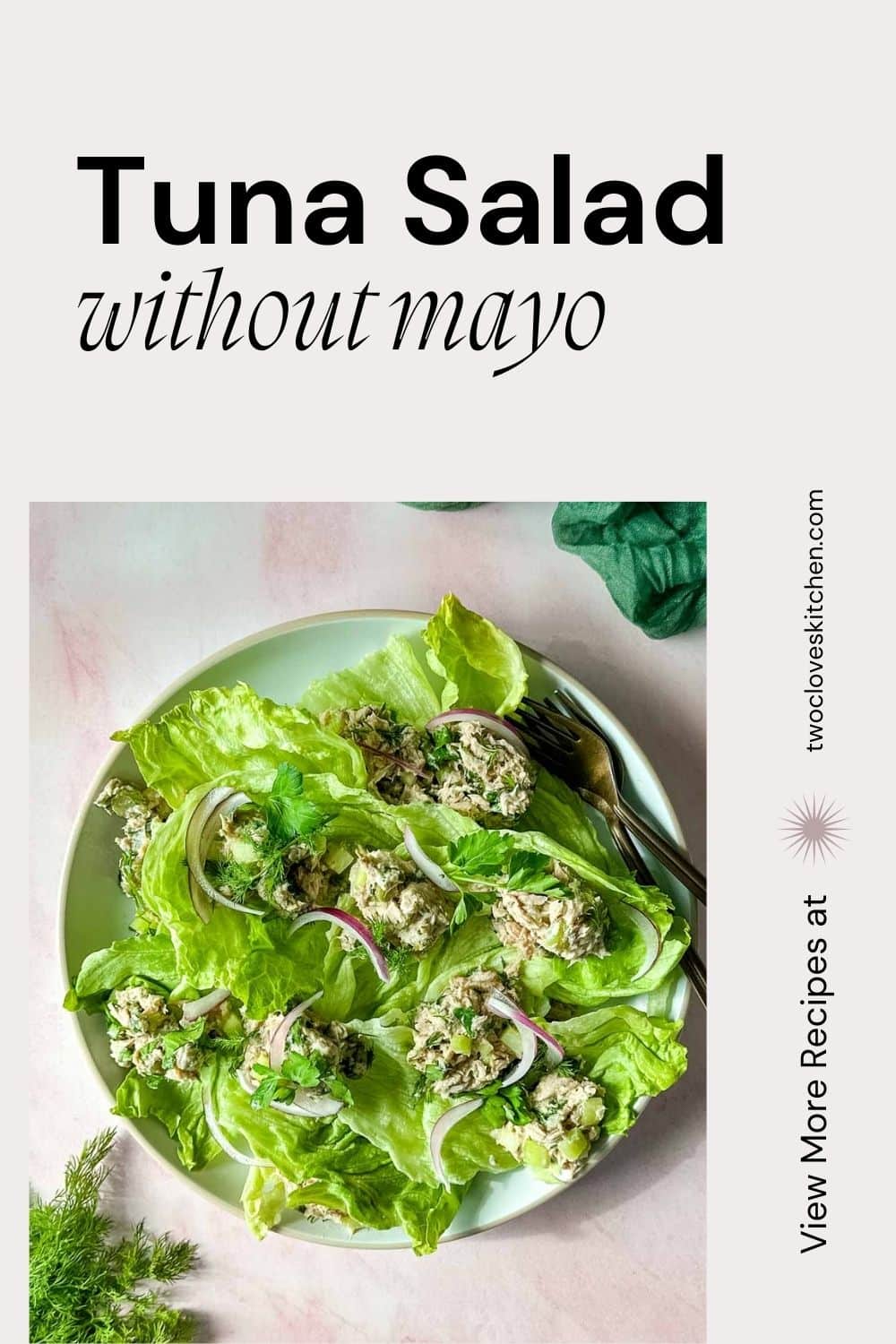 Healthy Tuna Salad Without Mayo Two Cloves Kitchen