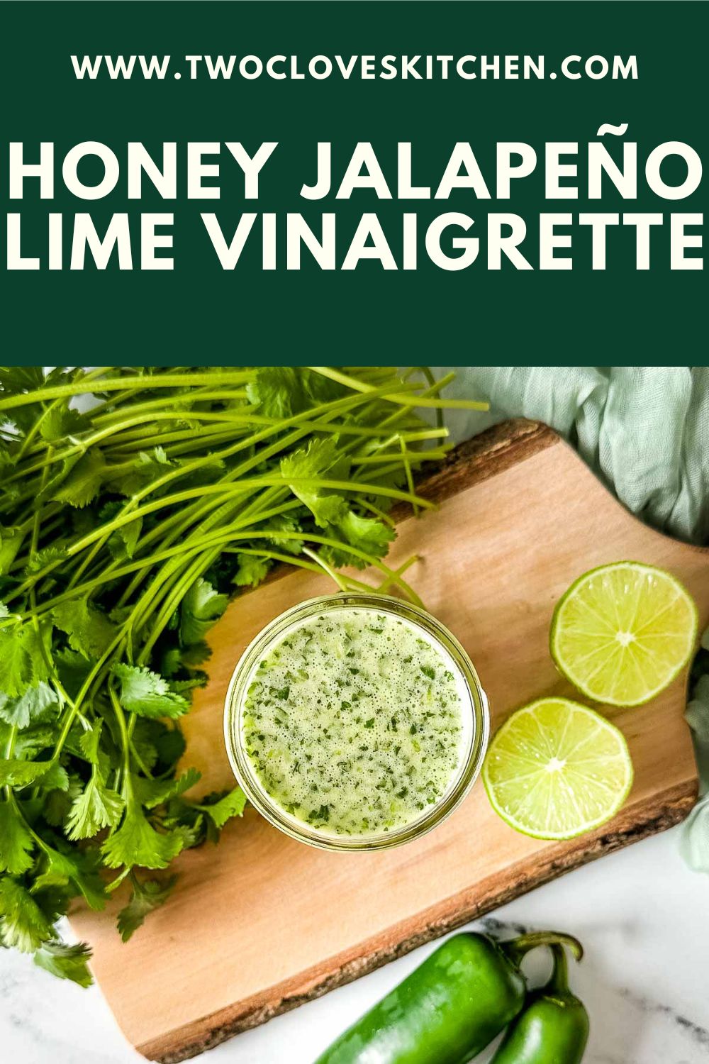 Honey Jalapeño Lime Vinaigrette Two Cloves Kitchen