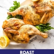 Roasted chicken with the words roast half chicken and the web address two cloves kitchen dot com.
