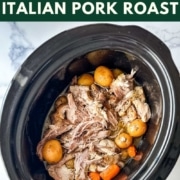 Pinterest graphic for Italian Slow Cooker Pork Roast.