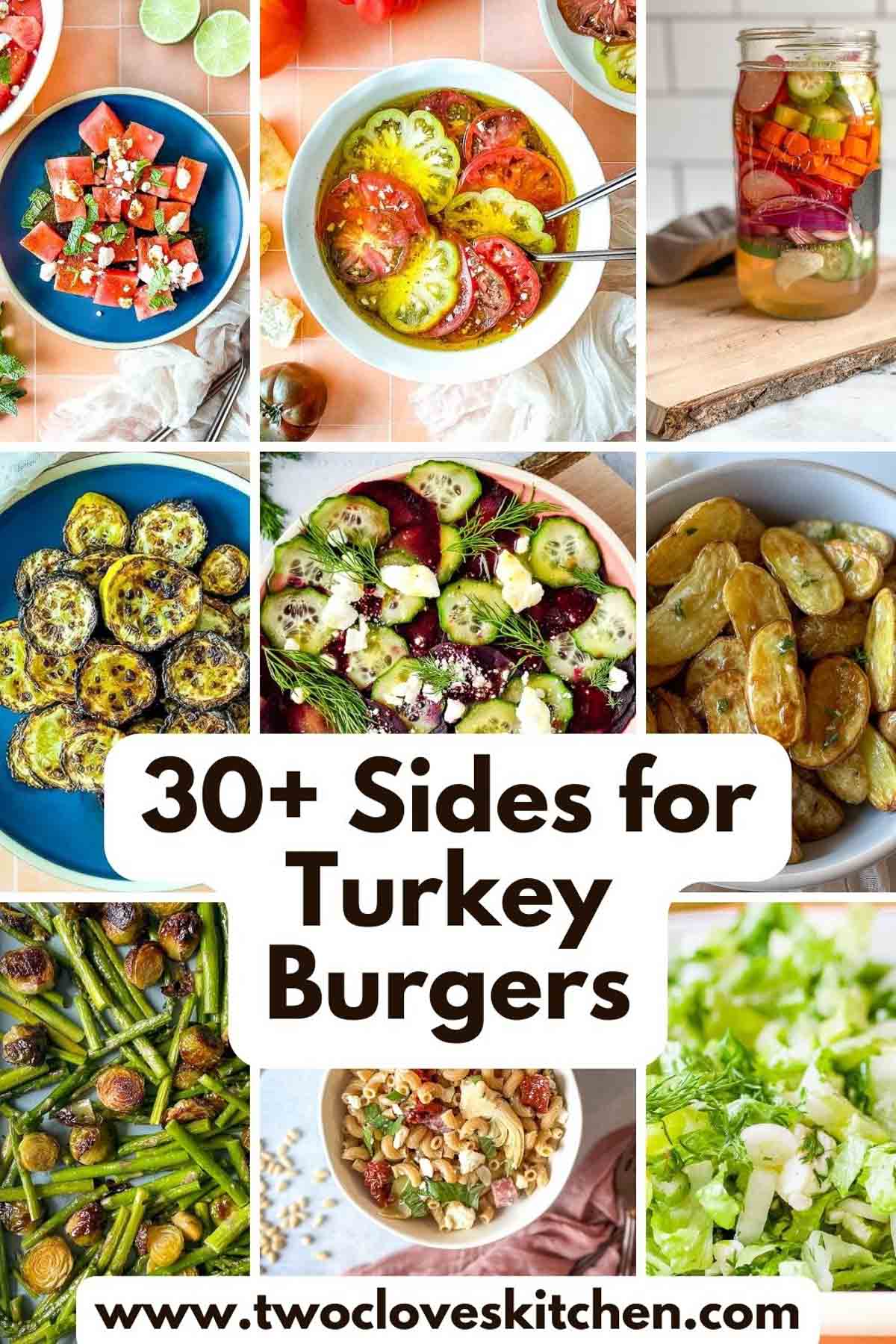 A collage of salads and vegetable sides with the text 30 plus sides for turkey burgers.