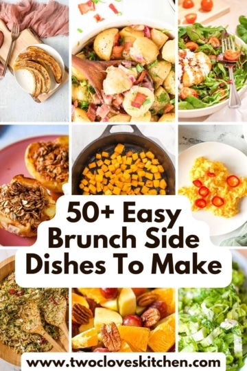 50+ of the Best Brunch Side Dishes - Two Cloves Kitchen